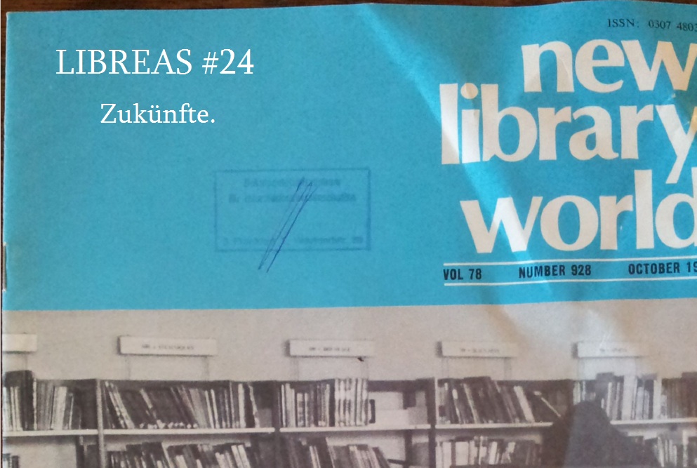 LIBREAS. Library Ideas #24 — Zukünfte